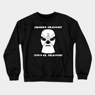 Viva El Silencio Crewneck Sweatshirt